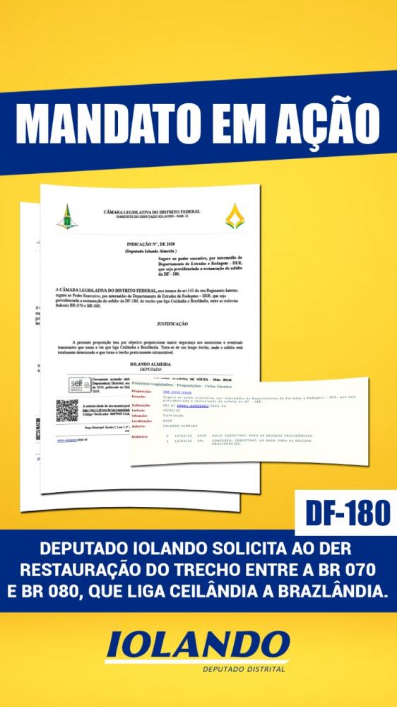 *Deputado Iolando sugere recapeamento da DF-180, trecho que liga as BRs 070 e 080*
